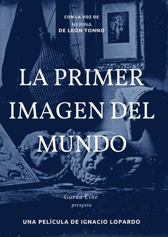 La primer imagen del mundo Poster of La primer imagen del mundo