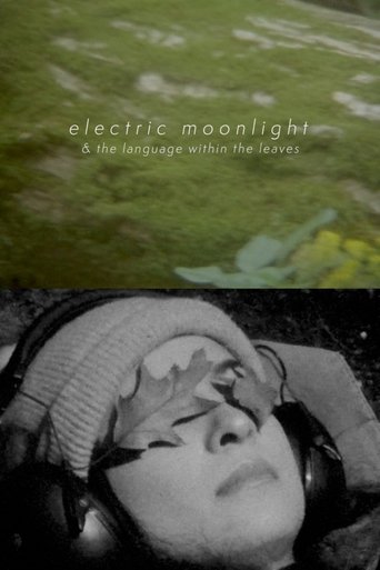 Poster of electric moonlight & the language within the leaves