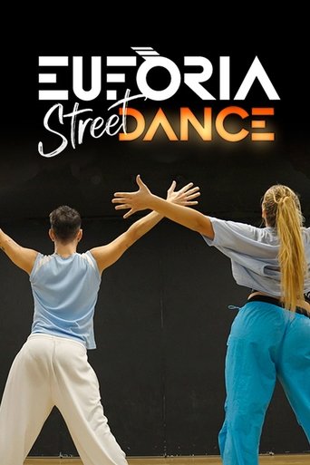 Eufòria Street Dance Poster of Eufòria Street Dance