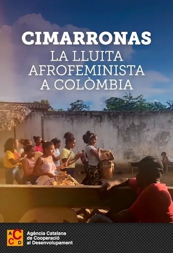 Poster of Cimarronas. La lluita afrofeminista a Colòmbia