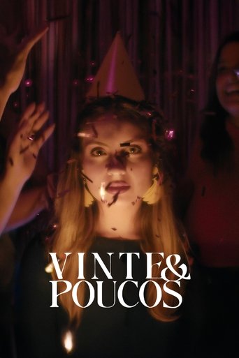 Poster of FELIZ VINTE E POUCOS | Curta-metragem