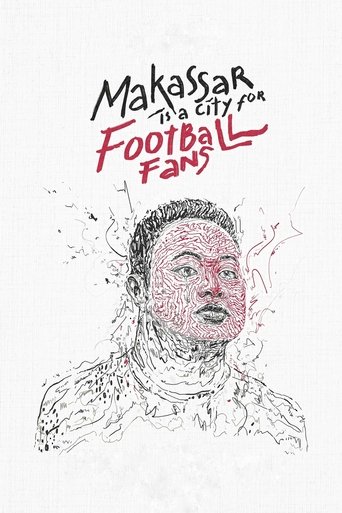 Poster of Makassar Is a City for Football Fans
