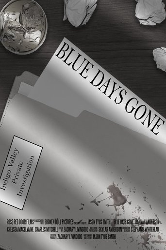 Blue Days Gone Poster of Blue Days Gone