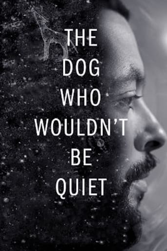 Poster of The Dog Who Wouldn't Be Quiet