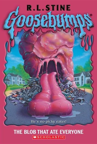 Poster of Goosebumps: The Blob That Ate Everyone