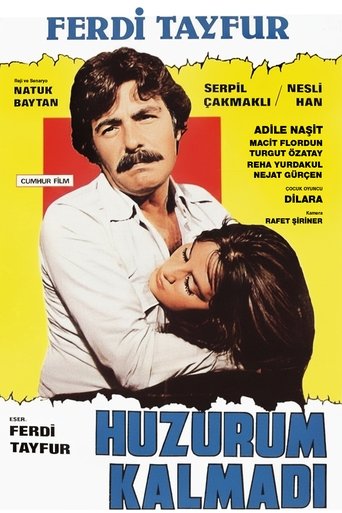Poster of Huzurum Kalmadı