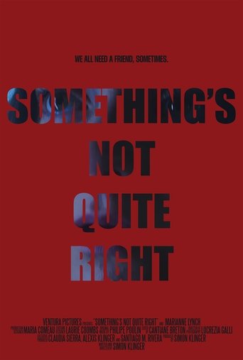 Something's not Quite Right Poster of Something's not Quite Right