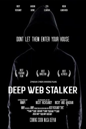 Poster of Deep Web Stalker: Don't Let Them Enter Your House