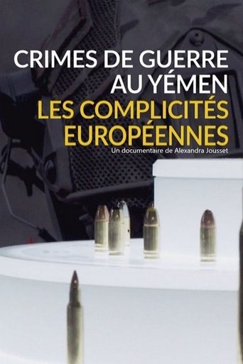 Poster of Crimes de guerre au Yémen, les complicités européennes