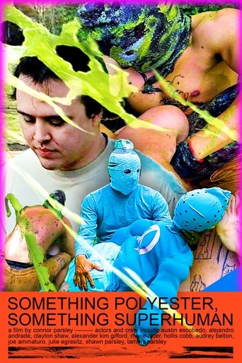Poster of Something Polyester, Something Superhuman