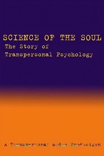 Poster of Science of the Soul: The Story of Transpersonal Psychology