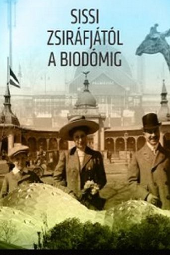 Poster of Sissi zsiráfjától a biodómig