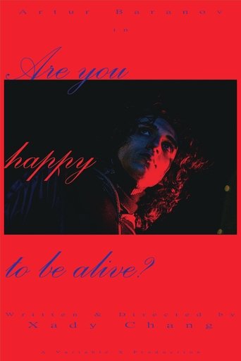 Are You Happy To Be Alive? Poster of Are You Happy To Be Alive?