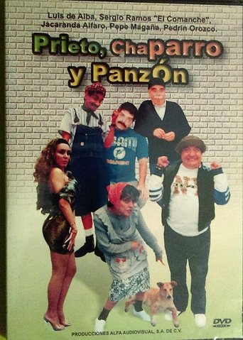 Prieto, chaparro y panzón Poster of Prieto, chaparro y panzón