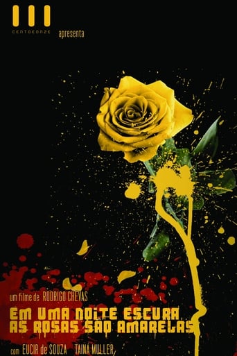 Poster of Em Uma Noite Escura, As Rosas São Amarelas