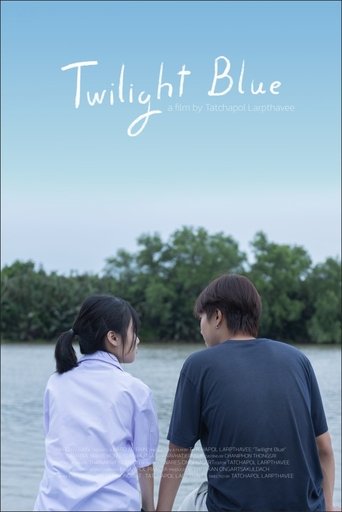Poster of Twilight Blue : ทไวไลท์ บลู