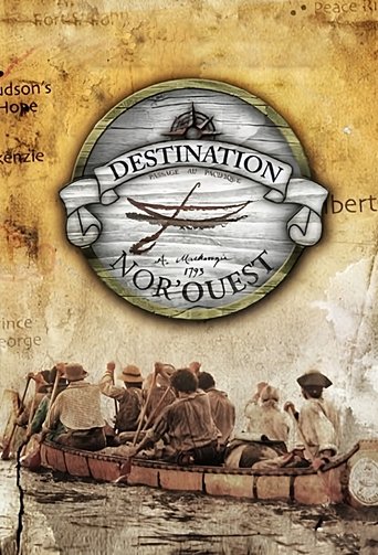 Destination Nor'Ouest Poster of Destination Nor'Ouest