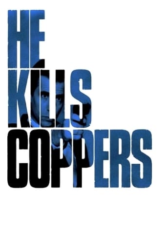 Poster of He Kills Coppers