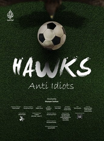 Poster of Hawks - Anti Idiots