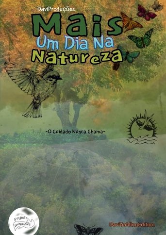 Mais um Dia na Natureza Poster of Mais um Dia na Natureza