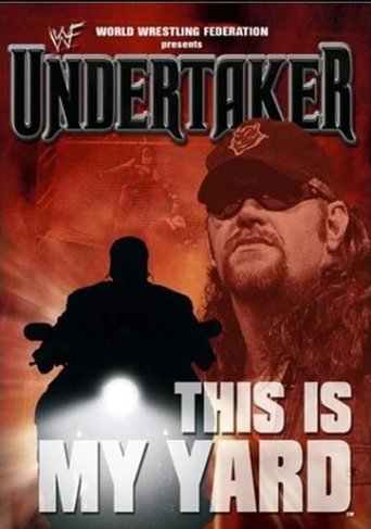 Poster of WWE: Undertaker - This Is My Yard
