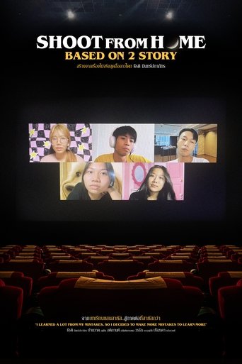 Shoot from Home: Based on 2 Story Poster of Shoot from Home: Based on 2 Story