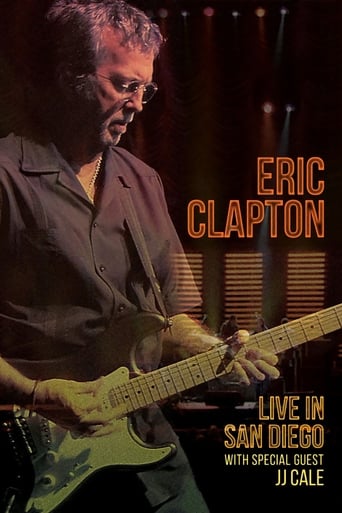 Poster of Eric Clapton: Live In San Diego (with Special Guest JJ Cale)