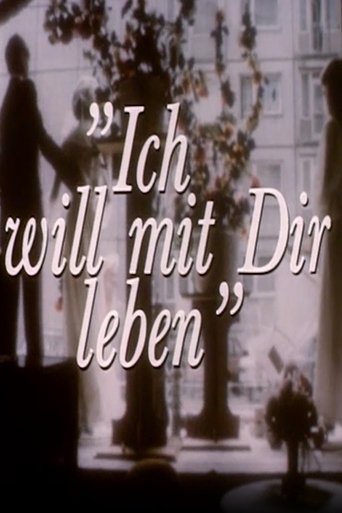 Ich will mit Dir leben Poster of Ich will mit Dir leben