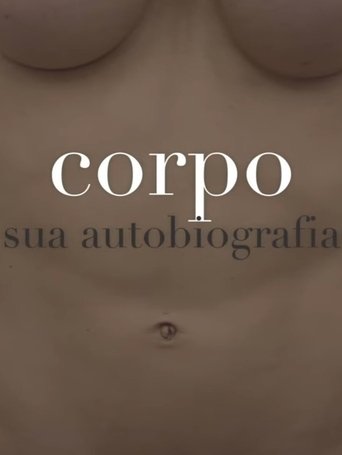 Body: Its Autobiography Poster of Body: Its Autobiography