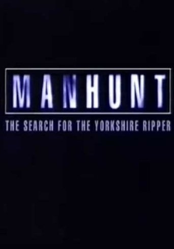Poster of Manhunt: The Search for the Yorkshire Ripper