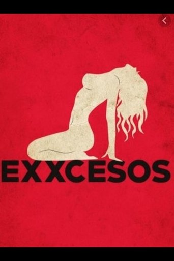 Poster of Exxcesos