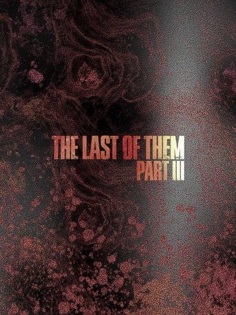 The Last of Them Part III Poster of The Last of Them Part III