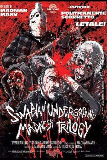 Poster of SWABIAN UNDERGROUND MADNESS TRILOGY