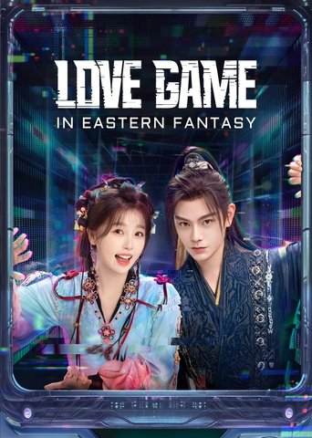Love Game in Eastern Fantasy Poster of Love Game in Eastern Fantasy