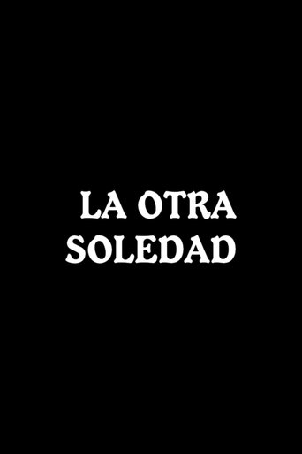 Poster of La otra soledad