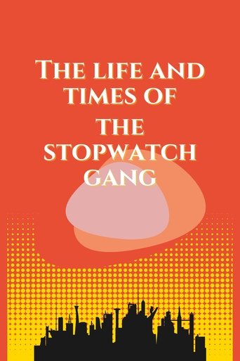 Poster of The Life and Times of the Stopwatch Gang