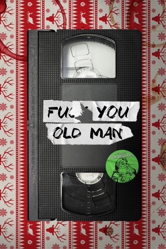 F#$& You Old Man Poster of F#$& You Old Man
