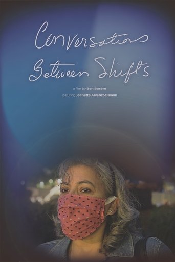 Conversations Between Shifts Poster of Conversations Between Shifts