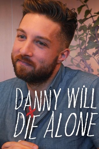 Danny Will Die Alone Poster of Danny Will Die Alone