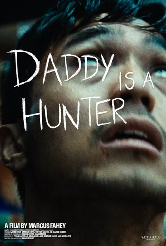 Daddy Is A Hunter Poster of Daddy Is A Hunter