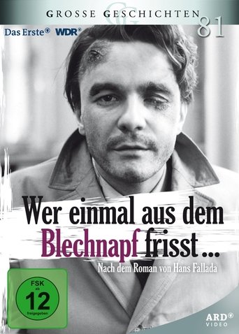 Poster of Wer einmal aus dem Blechnapf frisst