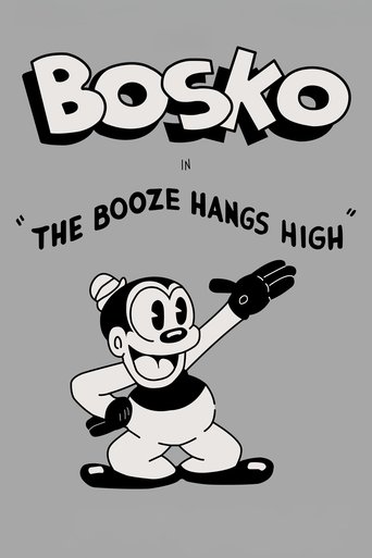 The Booze Hangs High Poster of The Booze Hangs High