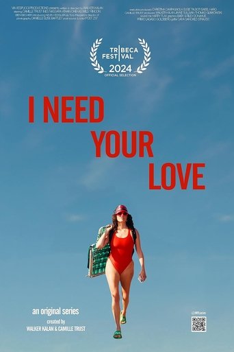 I Need Your Love Poster of I Need Your Love