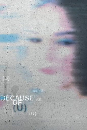 Poster of Because of (U)