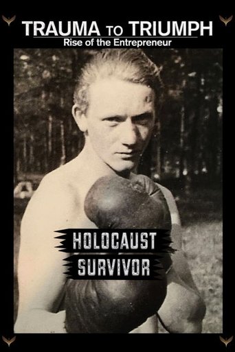 Poster of Trauma to Triumph: Holocaust Survivor