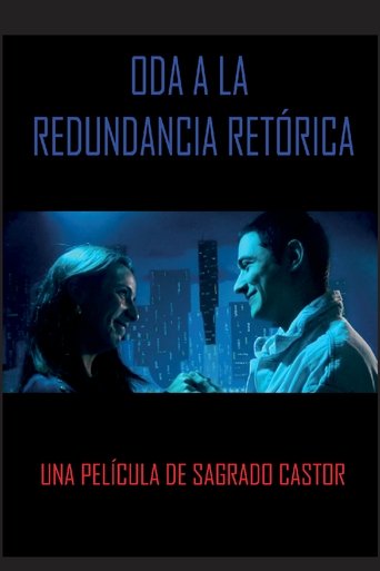 Poster of Oda a la redundancia retórica