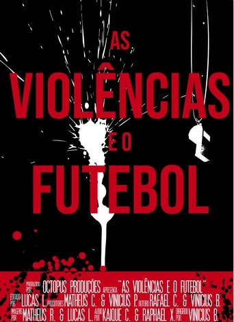Poster of As Violências e o Futebol