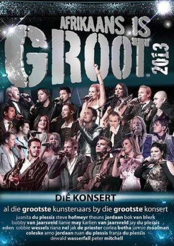 Afrikaans is Groot 2013 Poster of Afrikaans is Groot 2013