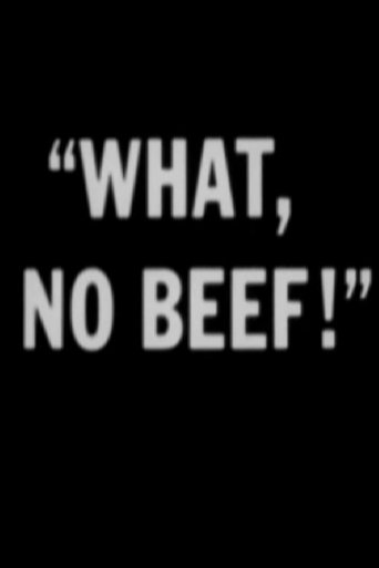 What, No Beef? Poster of What, No Beef?