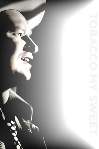 Poster of Tobacco, My Sweet